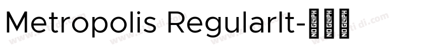 Metropolis RegularIt字体转换